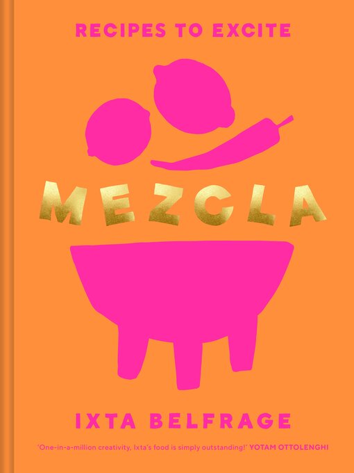 Title details for MEZCLA by Ixta Belfrage - Wait list